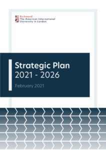 The image is of a document outlining the strategic plan of ϲֱֳ The American International University in London for the period of 2021-2026. Full Text: #= ϲֱֳ The American International University in London Strategic Plan 2021 - 2026 February 2021